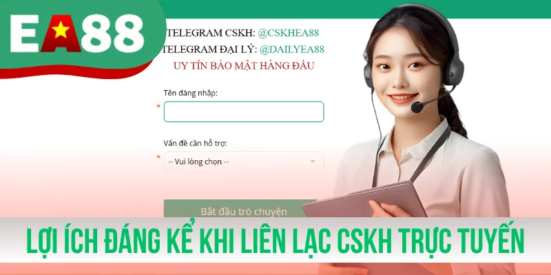 Lợi ích đáng kể khi liên lạc CSKH trực tuyến